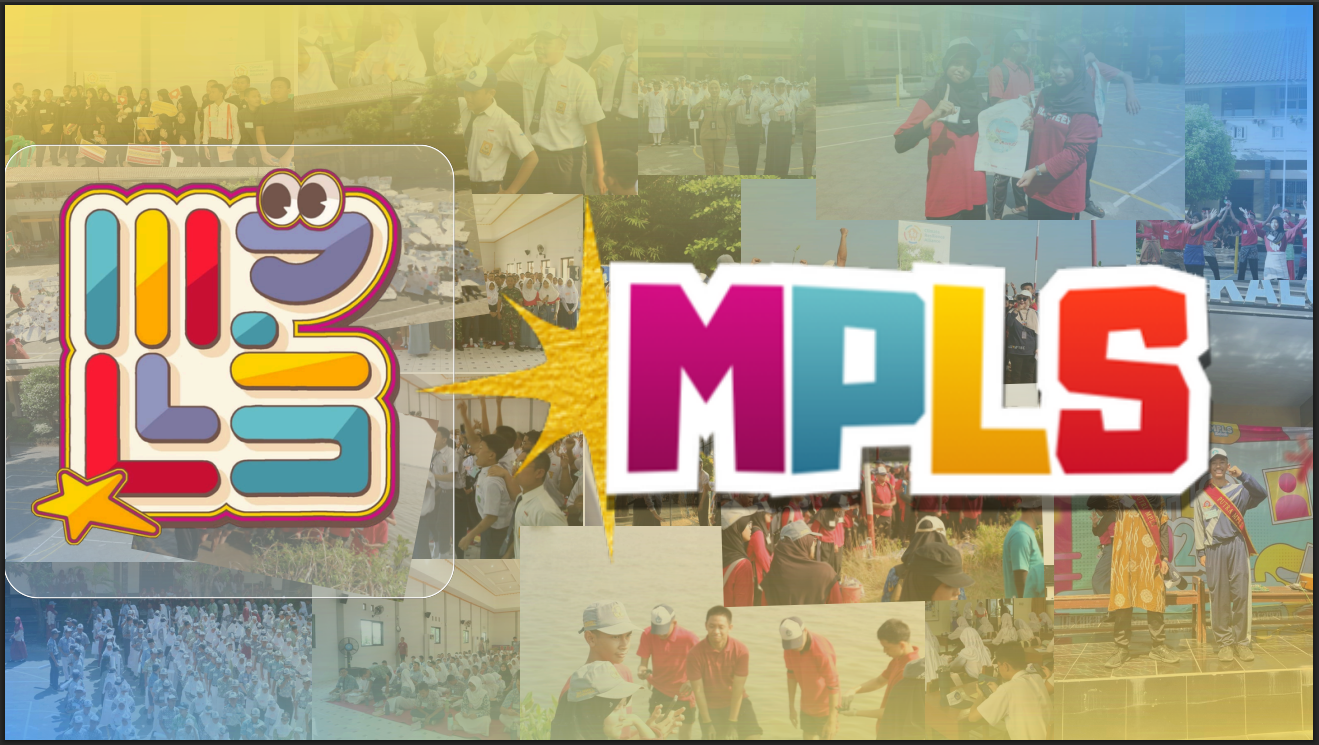 MPLS (Masa Pengenalan Lingkungan Sekolah)